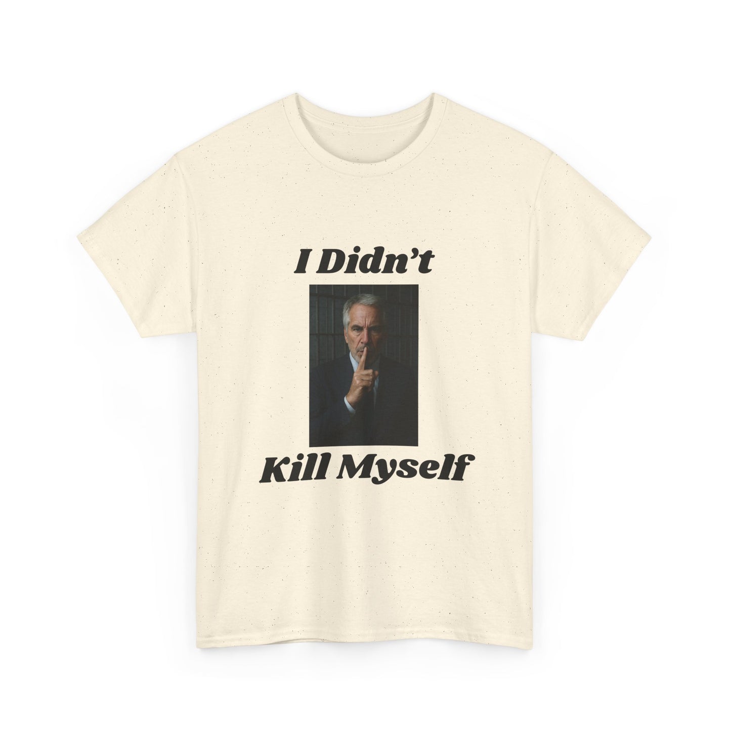 I Didn't Kill Myself