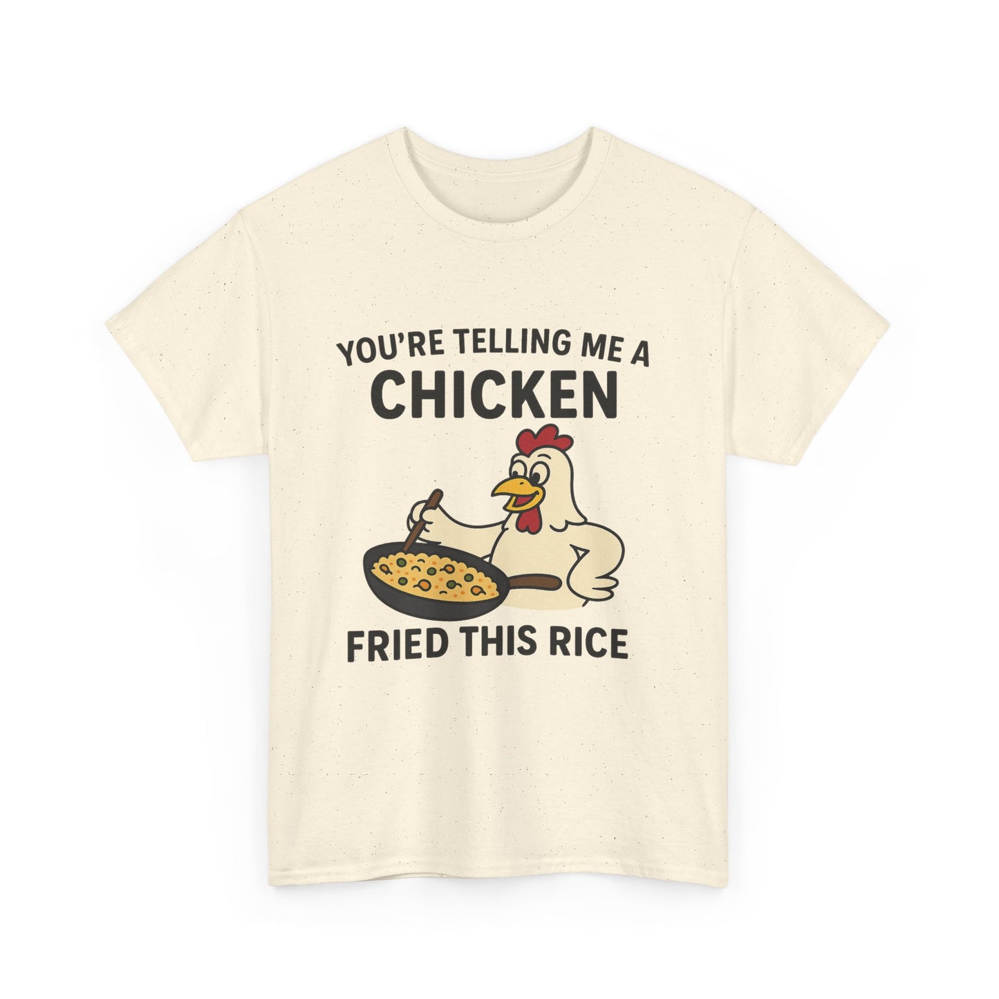 You're Telling Me A Chicken Fried This Rice??