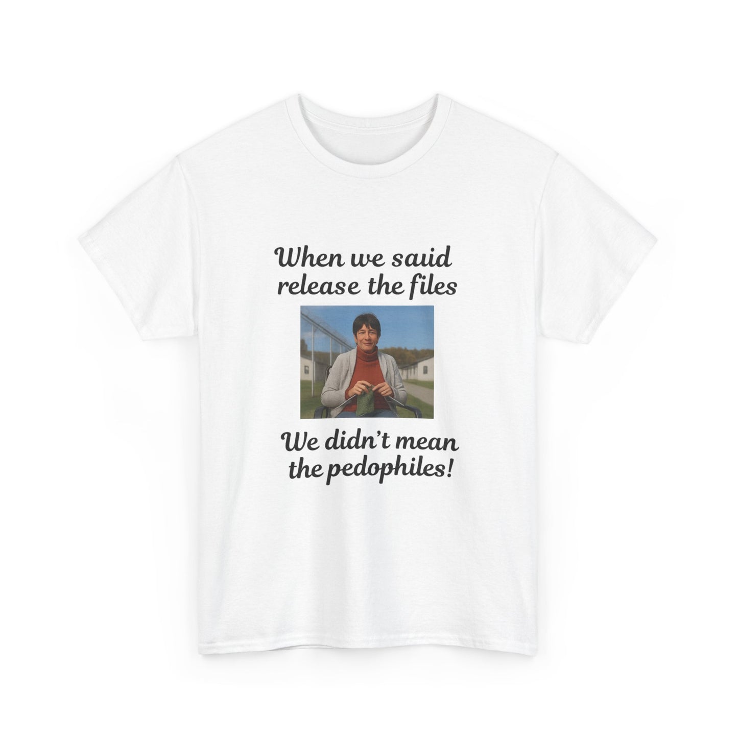 When we said release the files, We didn't mean the pedophiles!