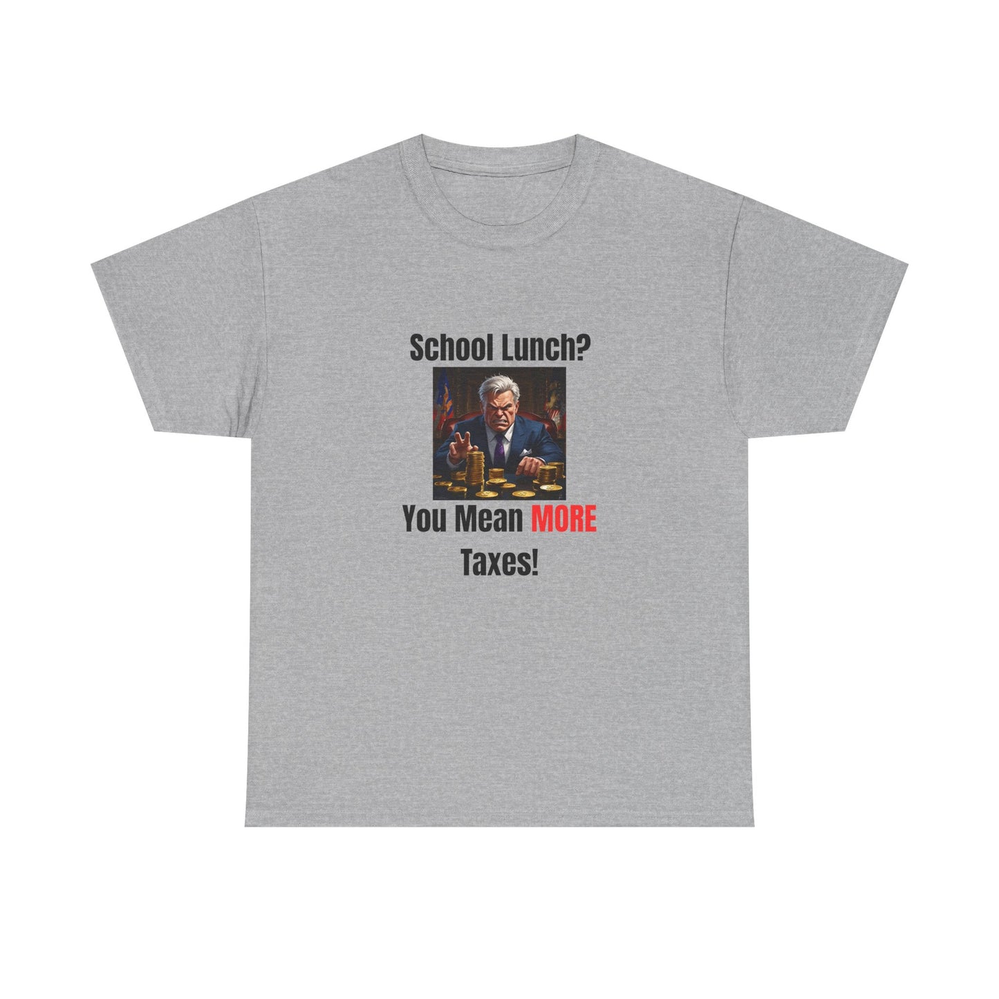 School Lunch? You Mean More Taxes!