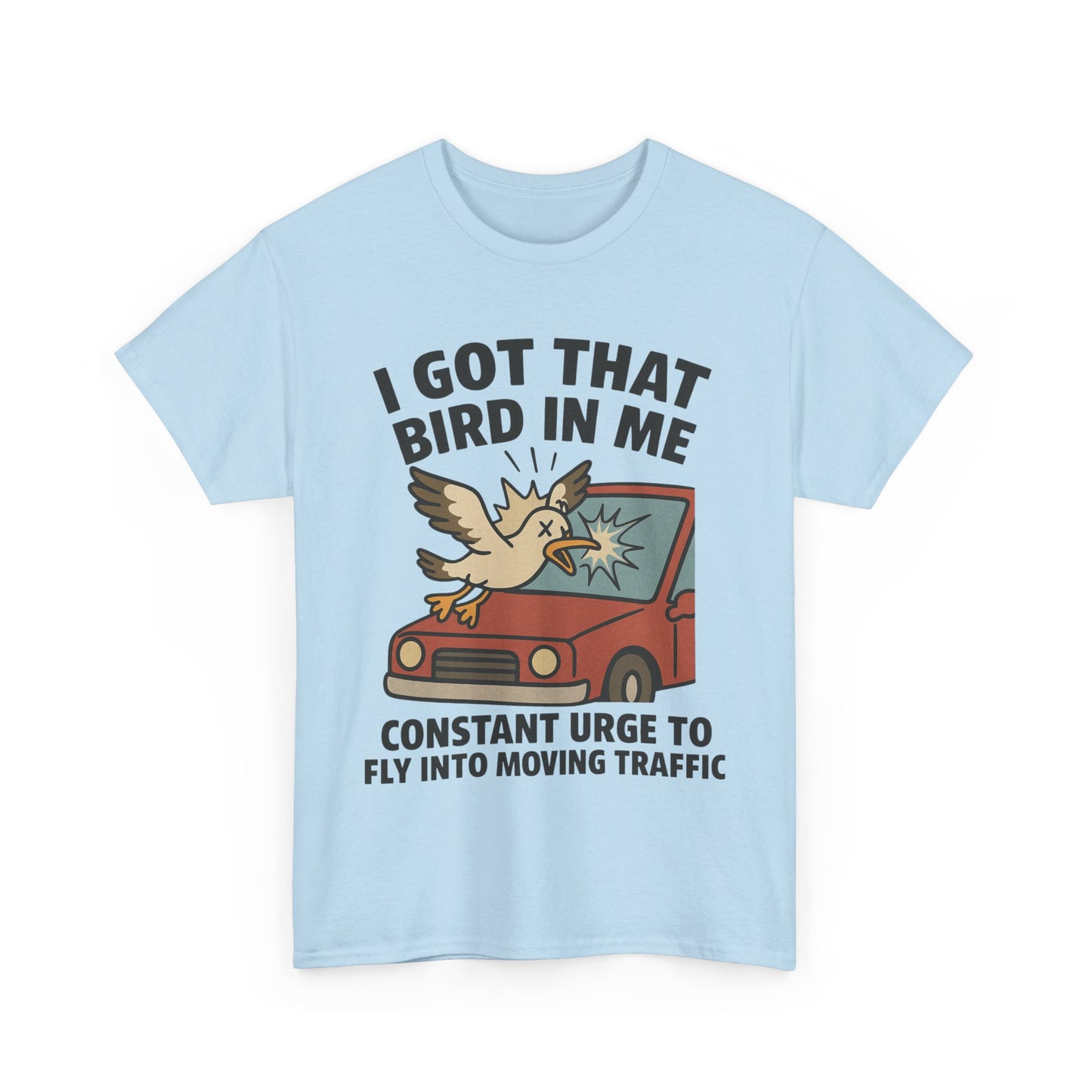 I Got That Bird In Me