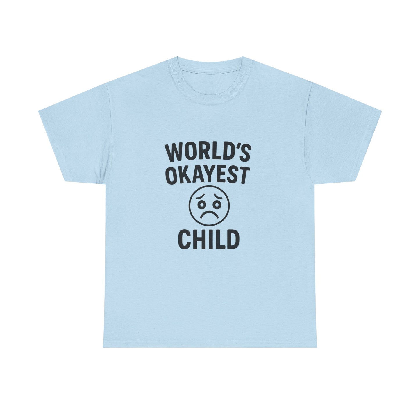 World's Okayest Child